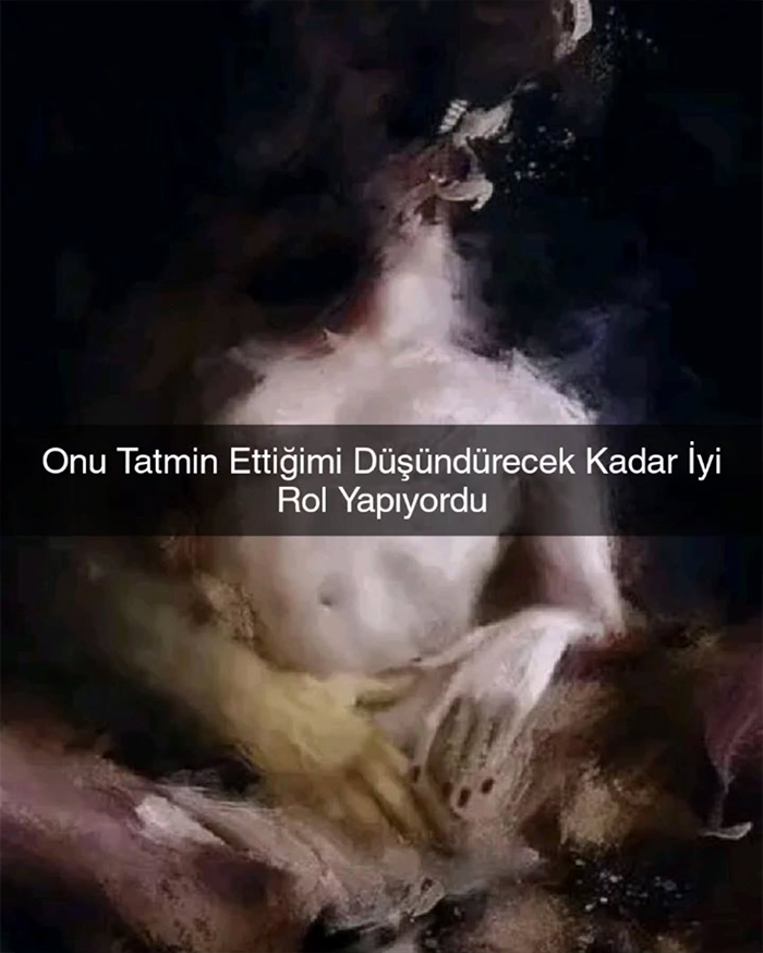 Öne Tatmin Ettiğimi Düşündürecek Kadar